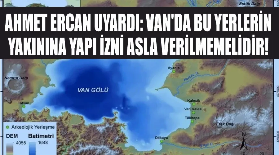 Ahmet Ercan Uyardı: Van