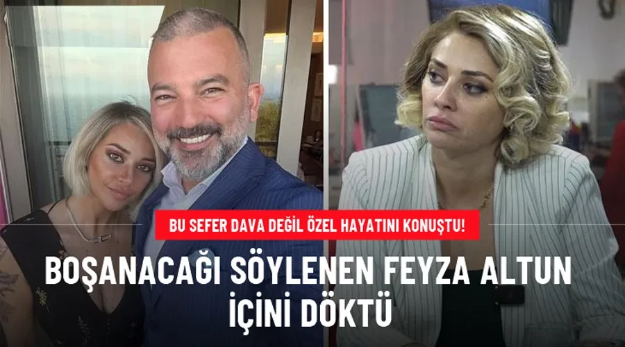 Boşanacağı konuşulan Feyza Altun içini döktü: Eşikteyiz, umarım çözeriz