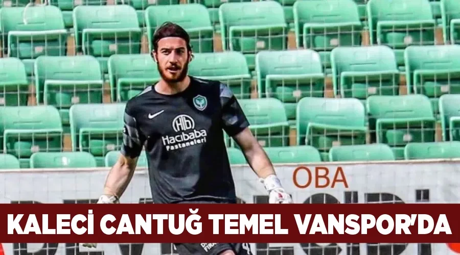 Kaleci Cantuğ Temel Vanspor