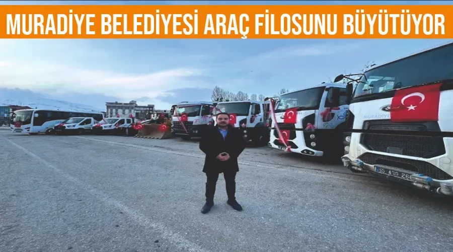 Muradiye Belediyesi araç filosunu büyütüyor