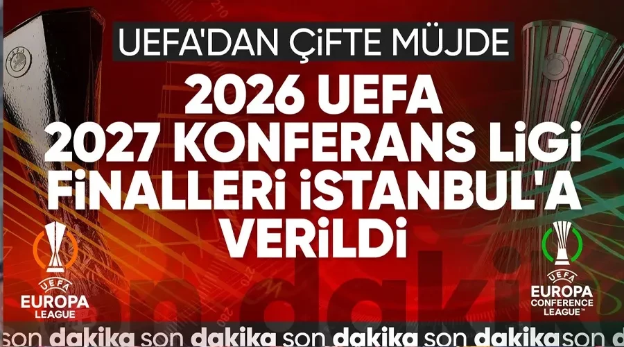 UEFA kararını verdi! 2 dev final İstanbul