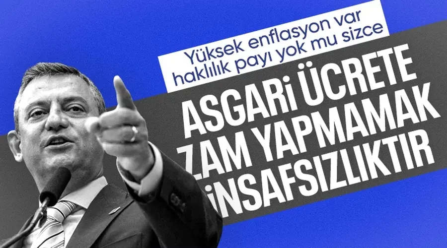 Özgür Özel: Asgari ücrete ara zam yapmamak vicdansızlıktır