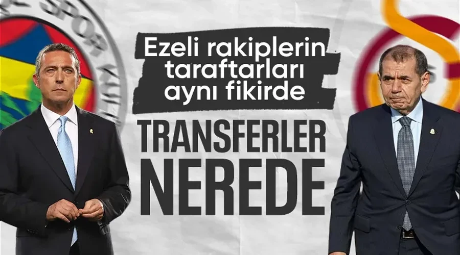 Galatasaray ve Fenerbahçe taraftarı transfer bekliyor