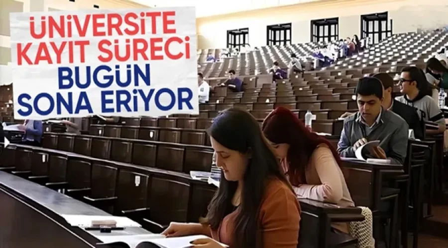 Son Çağrı: Üniversite Kayıtlarında Son Saatler! 